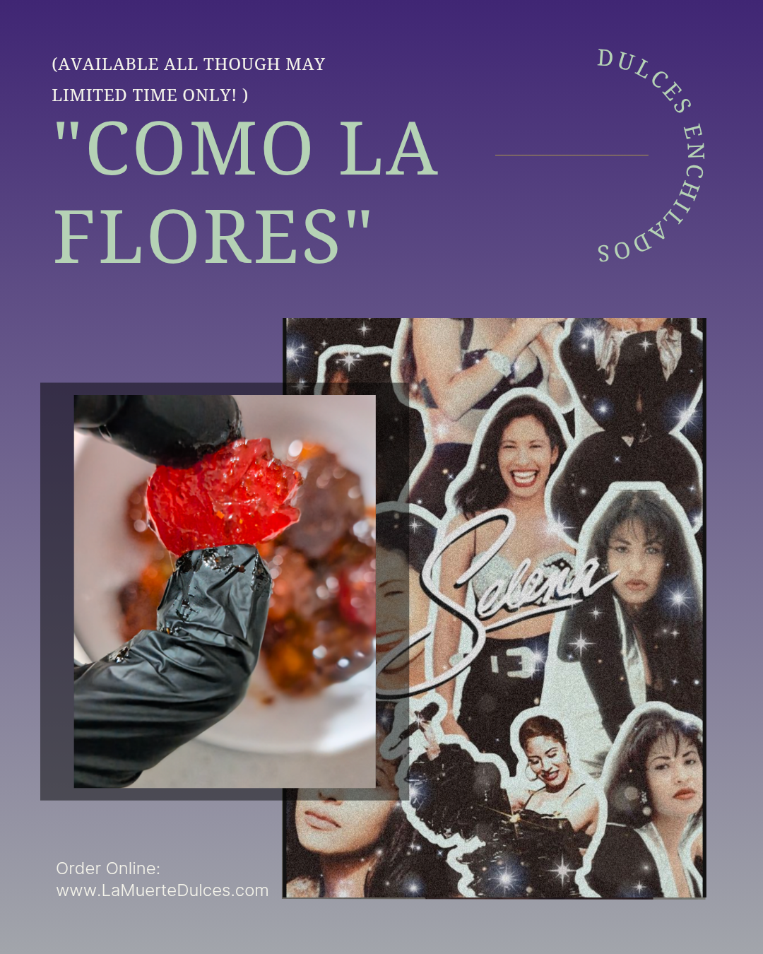 "Como La Flores" Enchilado (Limited Time Only)